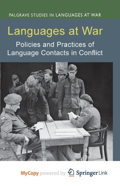 Languages at War : Policies and Practices of Language Contacts in Conflict (Paperback)