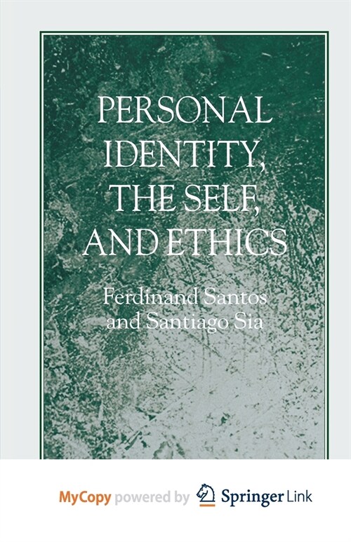 Personal Identity, the Self, and Ethics (Paperback)