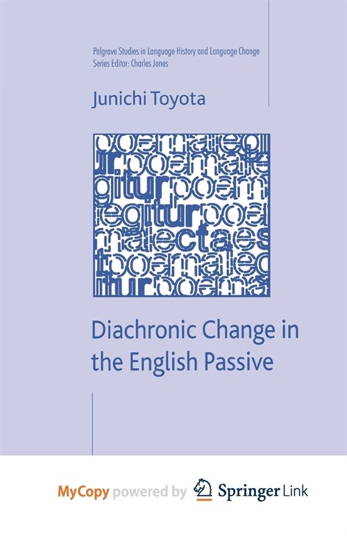 Diachronic Change in the English Passive (Paperback)