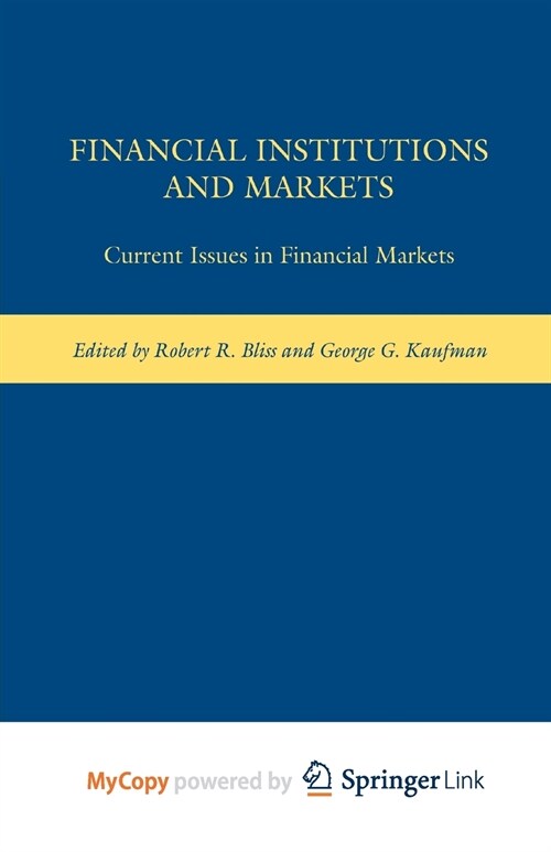 Financial Institutions and Markets : Current Issues in Financial Markets (Paperback)