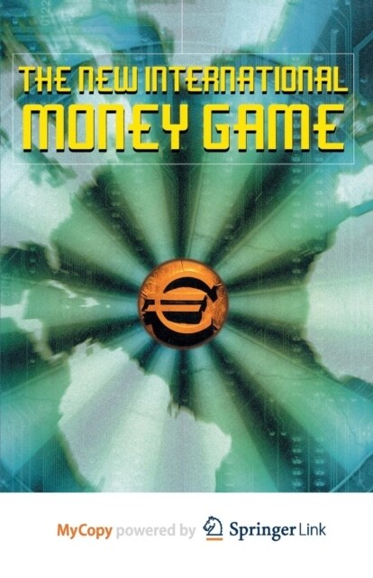 The New International Money Game (Paperback)