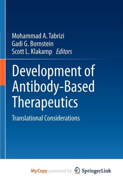 Development of Antibody-Based Therapeutics : Translational Considerations (Paperback)