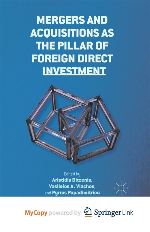 Mergers and Acquisitions as the Pillar of Foreign Direct Investment (Paperback)
