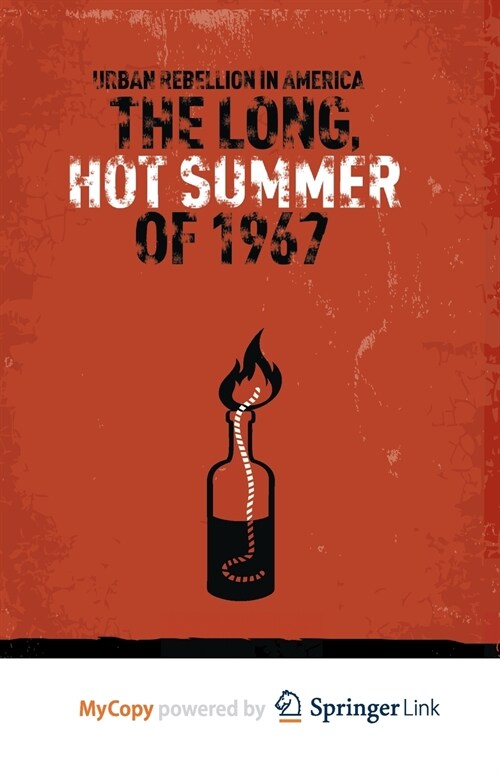 The Long, Hot Summer of 1967 : Urban Rebellion in America (Paperback)