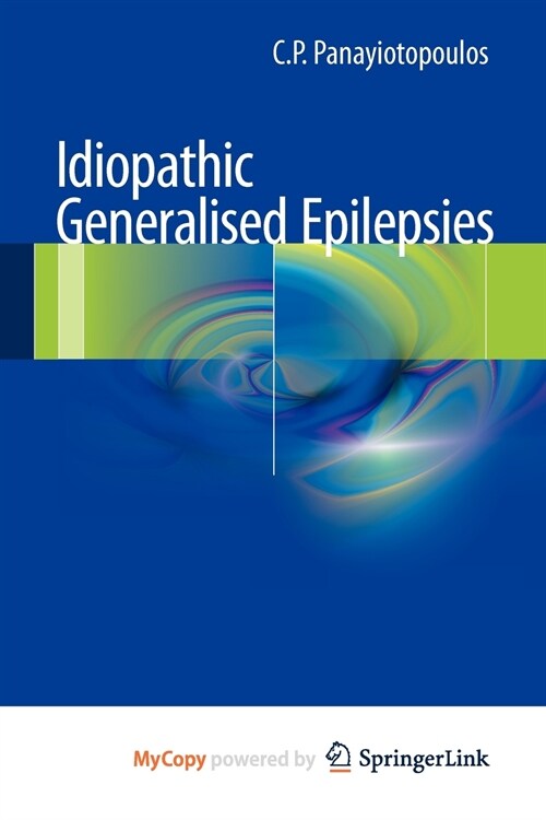 Idiopathic generalised epilepsies (Paperback)