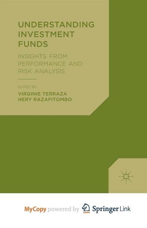 Understanding Investment Funds : Insights from Performance and Risk Analysis (Paperback)
