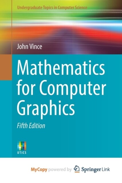 Mathematics for Computer Graphics (Paperback)