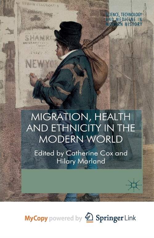 Migration, Health and Ethnicity in the Modern World (Paperback)