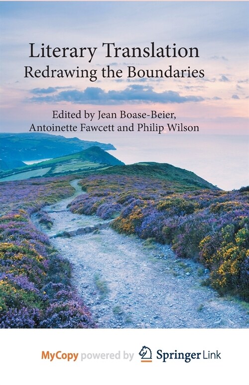 Literary Translation : Redrawing the Boundaries (Paperback)