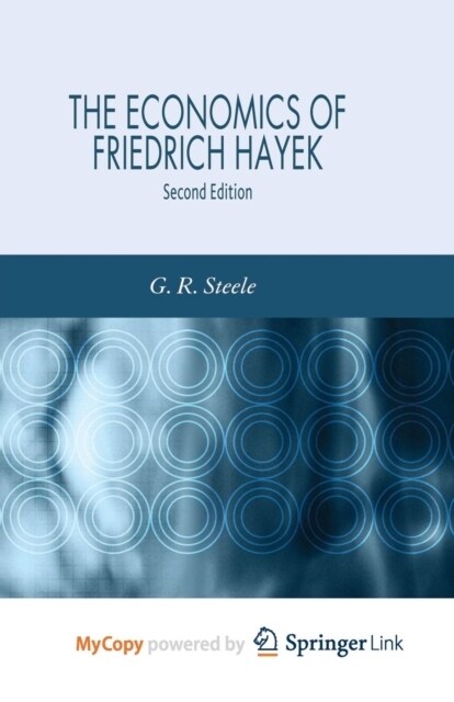 The Economics of Friedrich Hayek (Paperback)