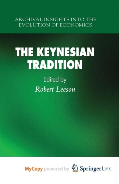 The Keynesian Tradition (Paperback)