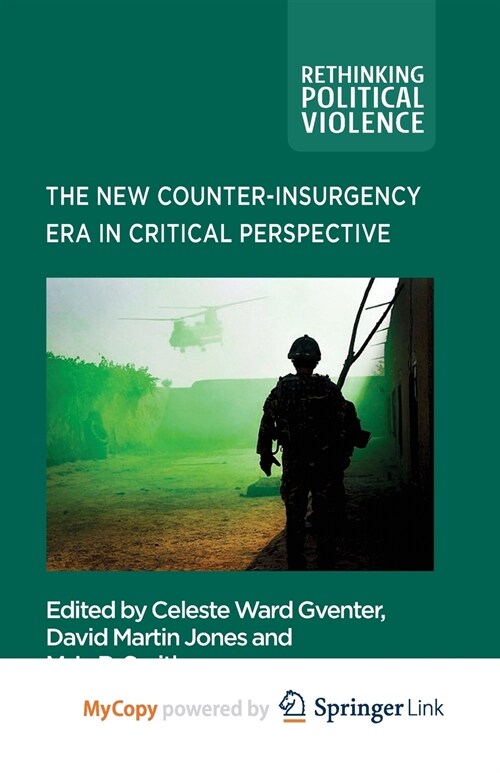 The New Counter-insurgency Era in Critical Perspective (Paperback)