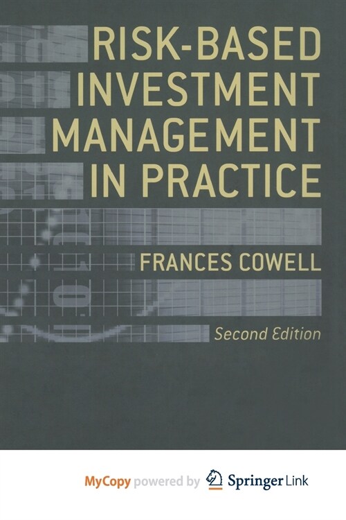 Risk-Based Investment Management in Practice (Paperback)