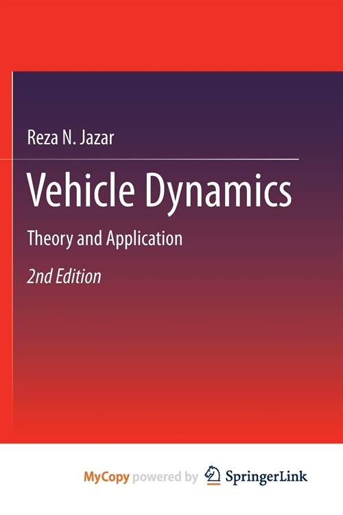 Vehicle Dynamics : Theory and Application (Paperback)