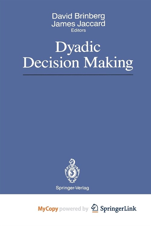 Dyadic Decision Making (Paperback)