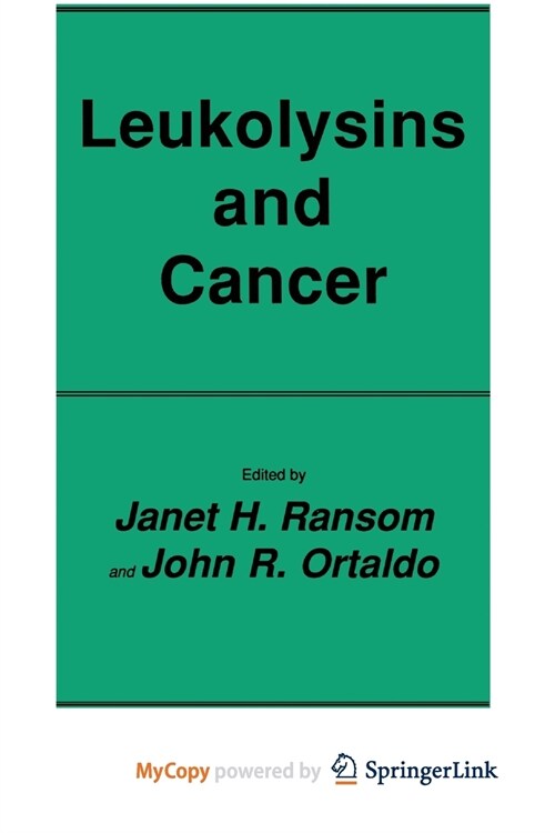 Leukolysins and Cancer (Paperback)