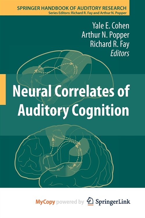 Neural Correlates of Auditory Cognition (Paperback)