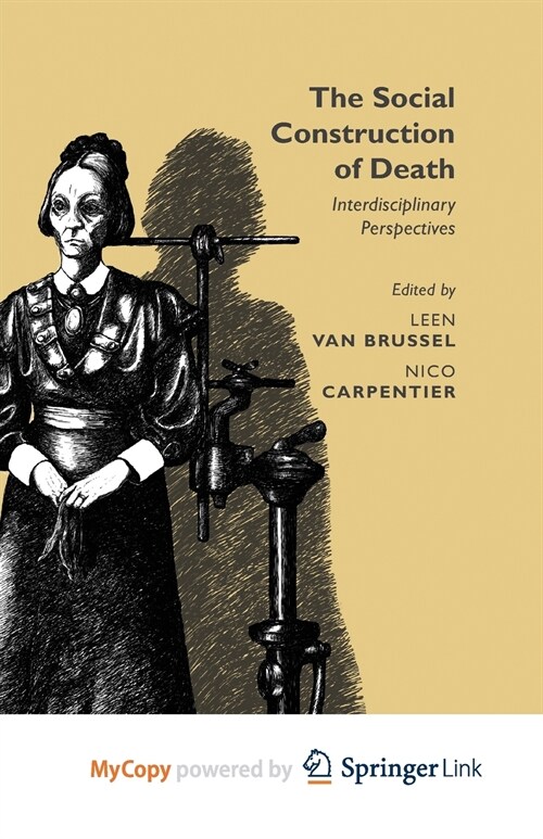 The Social Construction of Death : Interdisciplinary Perspectives (Paperback)