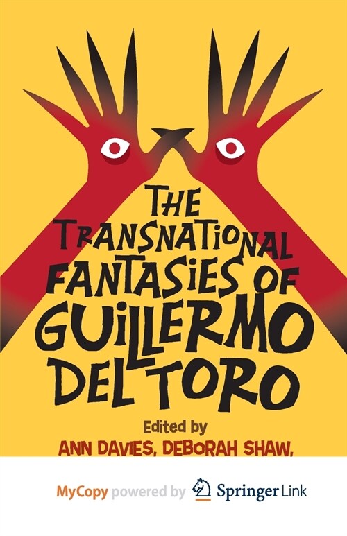 The Transnational Fantasies of Guillermo del Toro (Paperback)
