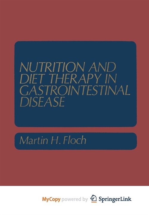 Nutrition and Diet Therapy in Gastrointestinal Disease (Paperback)