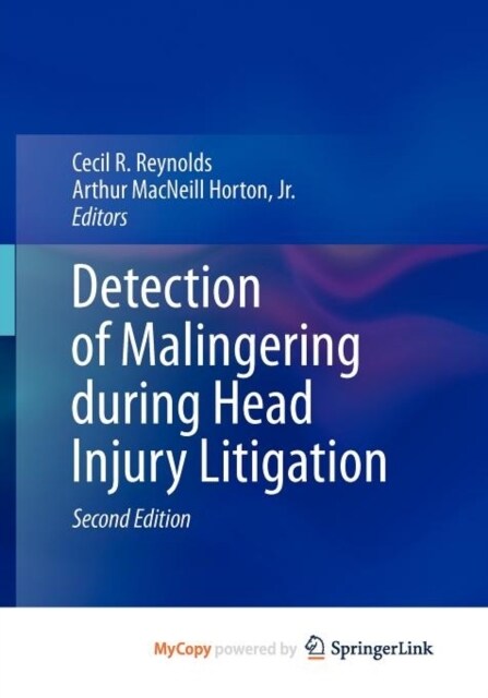 Detection of Malingering during Head Injury Litigation (Paperback)