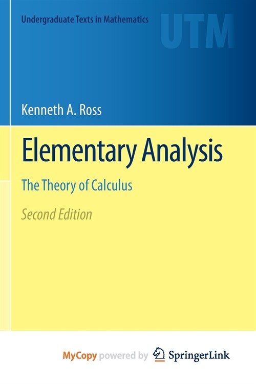 Elementary Analysis : The Theory of Calculus (Paperback)