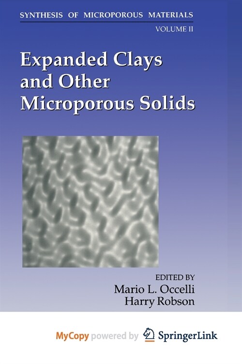 Expanded Clays and Other Microporous Solids (Paperback)