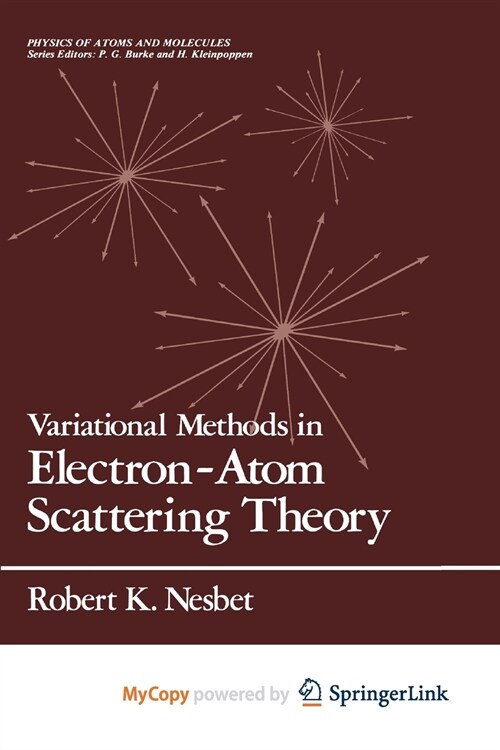 Variational Methods in Electron-Atom Scattering Theory (Paperback)