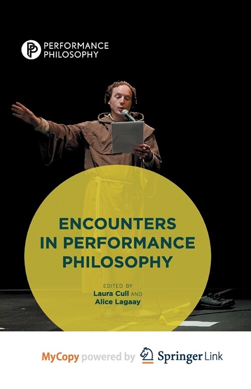 Encounters in Performance Philosophy (Paperback)