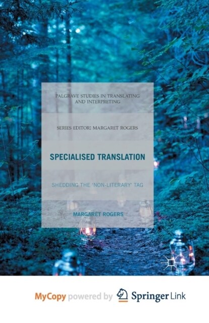 Specialised Translation : Shedding the Non-Literary Tag (Paperback)