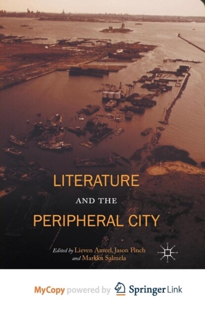 Literature and the Peripheral City (Paperback)