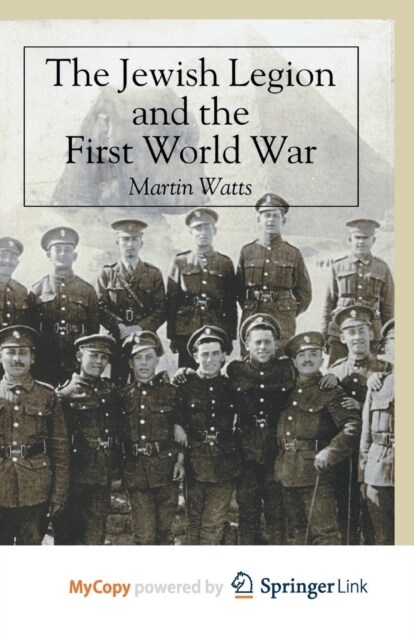 The Jewish Legion during the First World War (Paperback)