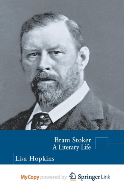 Bram Stoker : A Literary Life (Paperback)