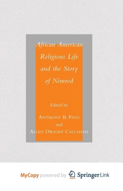 African American Religious Life and the Story of Nimrod (Paperback)