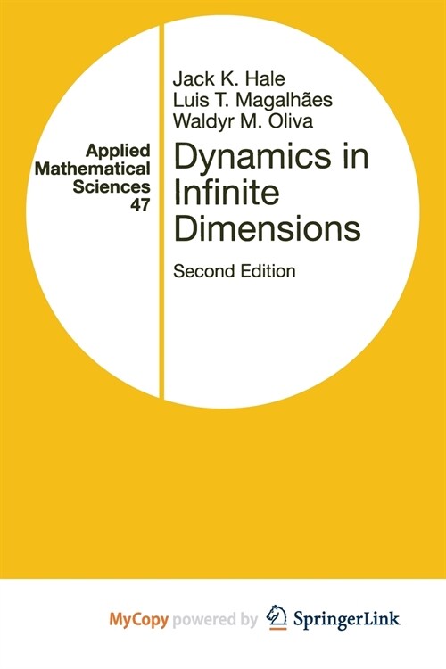 Dynamics in Infinite Dimensions (Paperback)