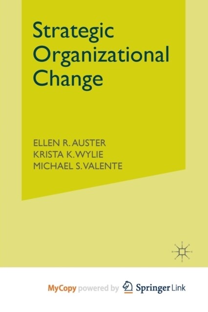 Strategic Organizational Change (Paperback)