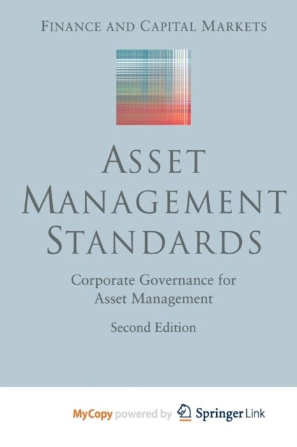 Asset Management Standards : Corporate Governance for Asset Management (Paperback)