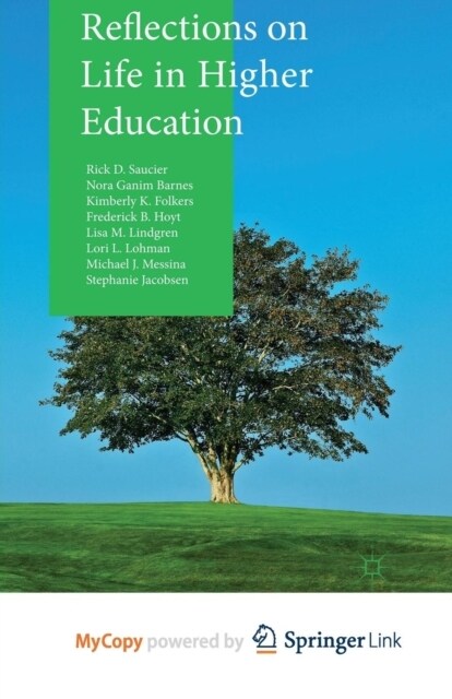 Reflections on Life in Higher Education (Paperback)