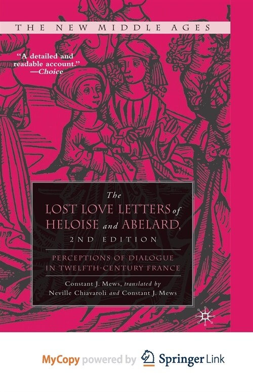 The Lost Love Letters of Heloise and Abelard : Perceptions of Dialogue in Twelfth-Century France (Paperback)