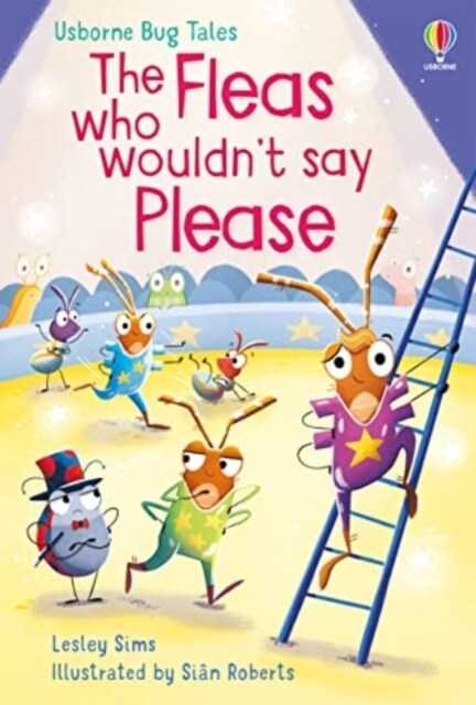 The Fleas Who Wouldnt Say Please (Hardcover)