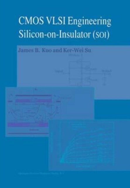 CMOS VLSI Engineering : Silicon-on-Insulator (SOI) (Paperback)