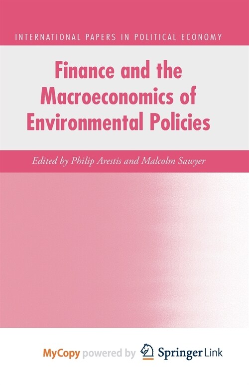Finance and the Macroeconomics of Environmental Policies (Paperback)