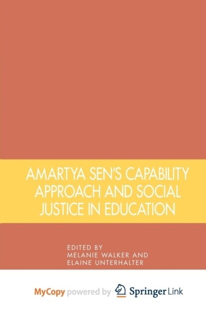 Amartya Sens Capability Approach and Social Justice in Education (Paperback)