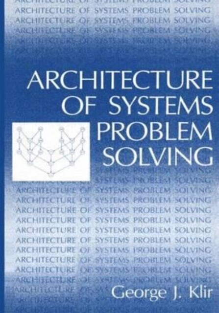 Architecture of Systems Problem Solving (Paperback)