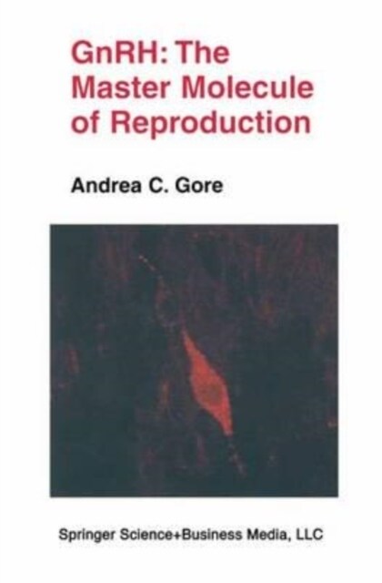 GnRH : The Master Molecule of Reproduction (Paperback)
