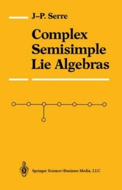Complex Semisimple Lie Algebras (Paperback)