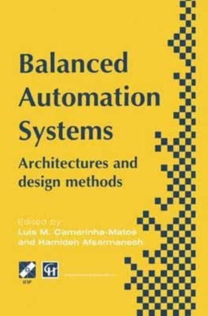 Balanced Automation Systems : Architectures and design methods (Paperback)