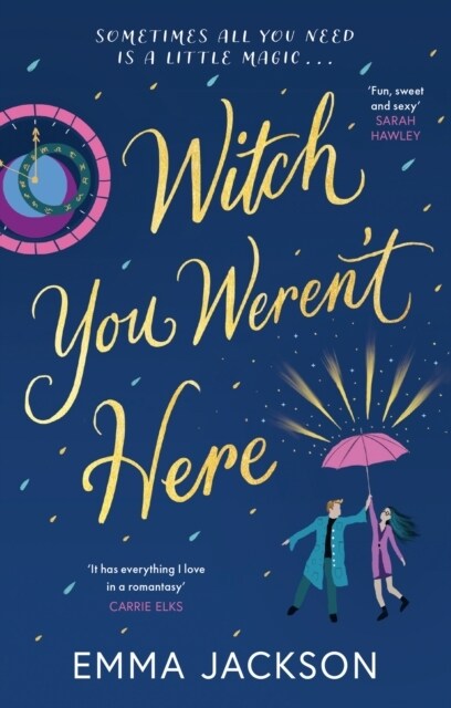 Witch You Werent Here : Fun, sweet and sexy SARAH HAWLEY (Paperback)
