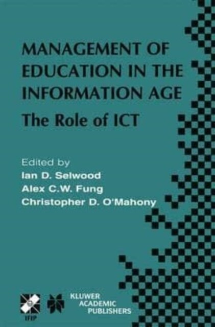 Management of Education in the Information Age : The Role of ICT (Paperback)