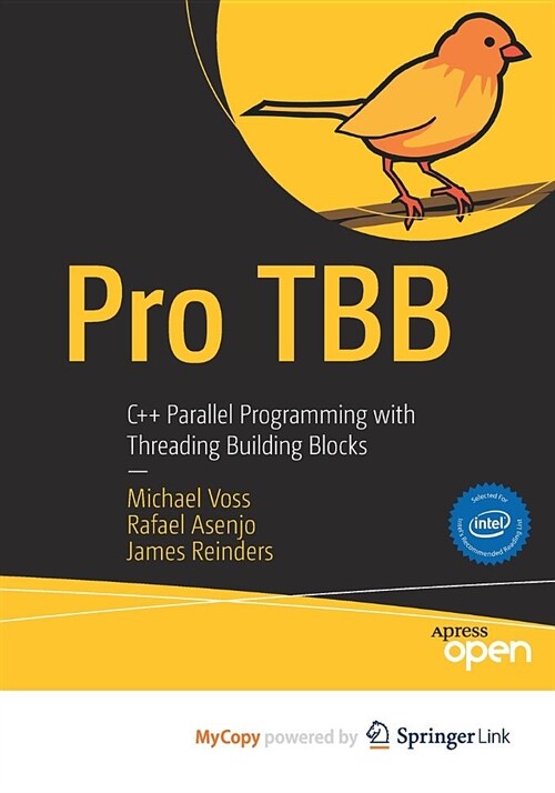 Pro TBB : C++ Parallel Programming with Threading Building Blocks (Paperback)